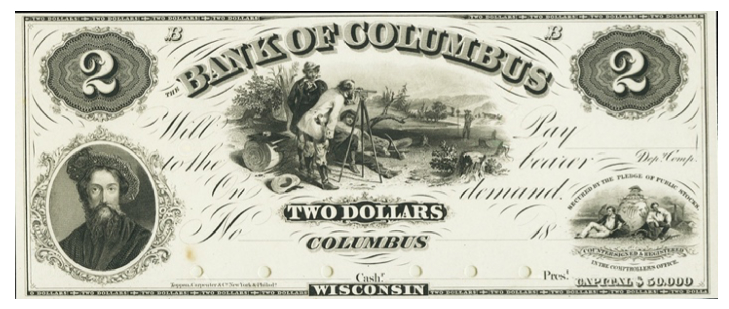 $2, Bank of Columbus, Columbus, WI (1850s?) featuring Christopher Columbus. Eric P. Newman Numismatic Portal