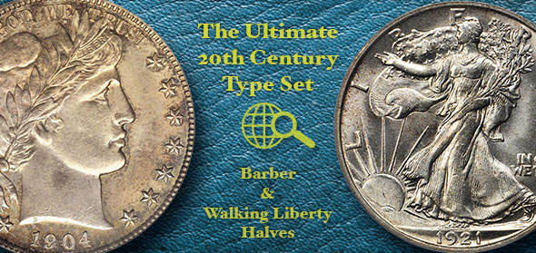 The Ultimate 20th-Century Type Set: Barber and Walking Liberty Half Dollars