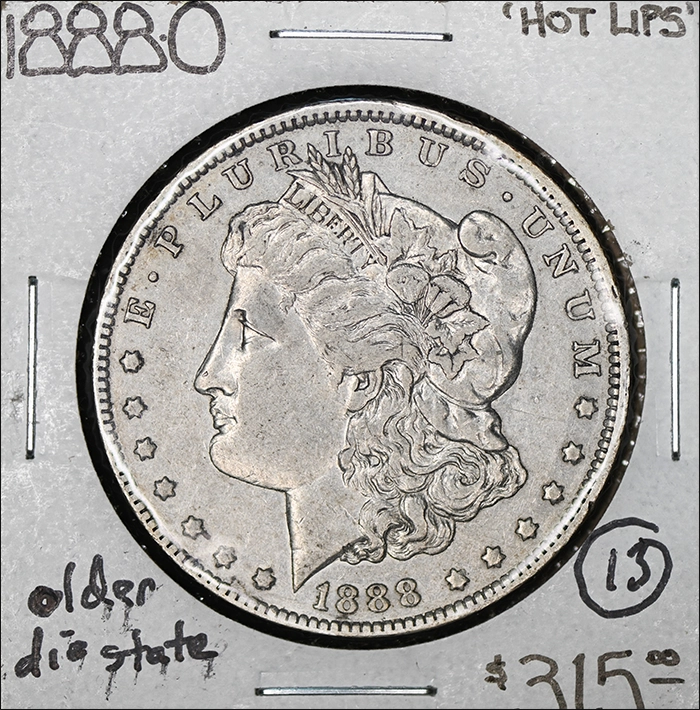 1888-O VAM-4 "Hot Lips" in Extra Fine. Late Die State example. I paid $315 for this example.