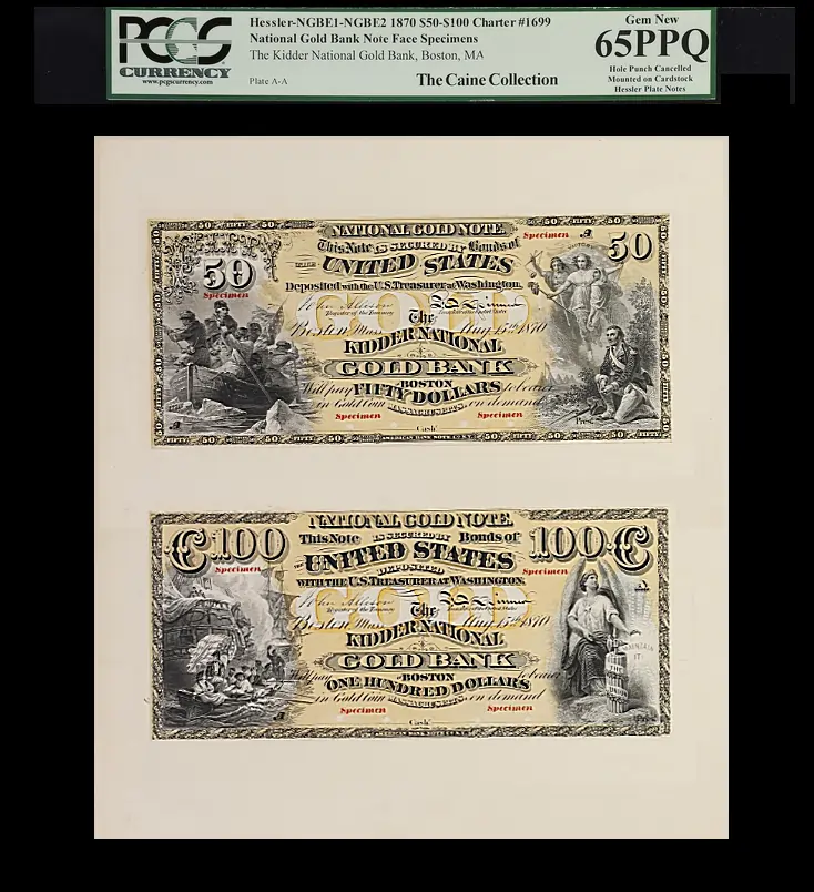 Kidder National Gold Bank. Specimen $50 & $100 sheet