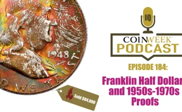 CoinWeek Podcast Episode #184: Franklin Half Dollars and 1950s-1970s Proofs
